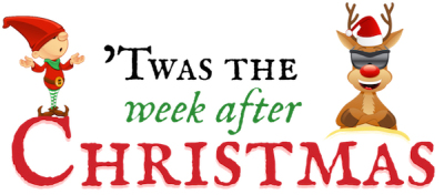 Twas the Week After Christmas